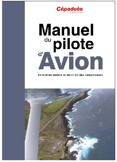 Lire la suite à propos de l’article Manuel du pilote d’avion, 19ème édition, livre seul